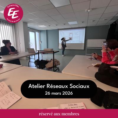 Mars 2026 - Atelier Réseaux Sociaux